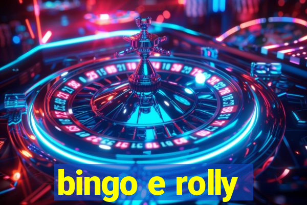 bingo e rolly