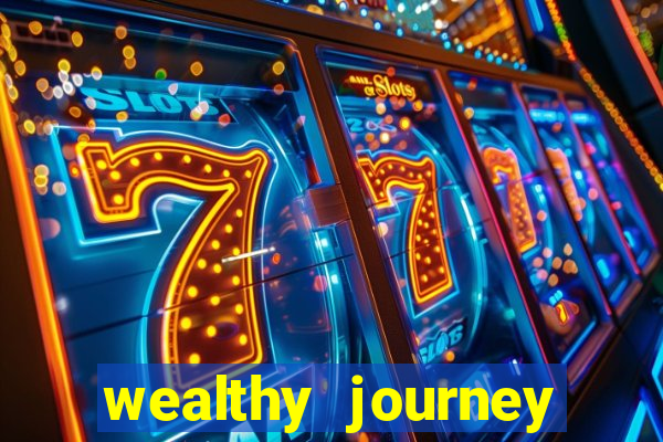 wealthy journey jackpot slots