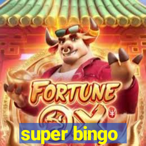 super bingo