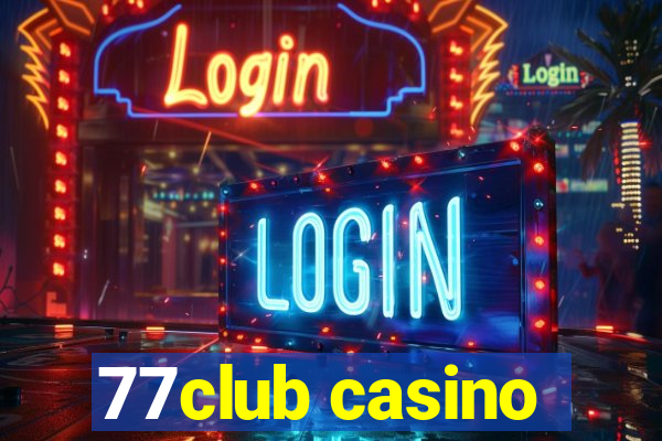 77club casino