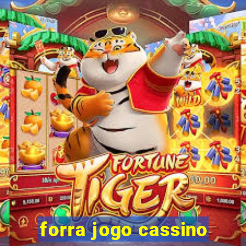 forra jogo cassino