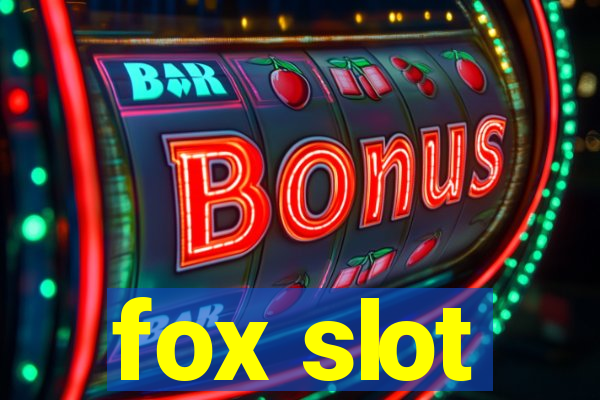 fox slot