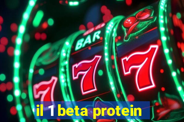 il 1 beta protein