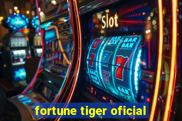 fortune tiger oficial