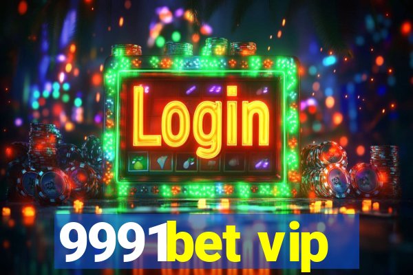 9991bet vip