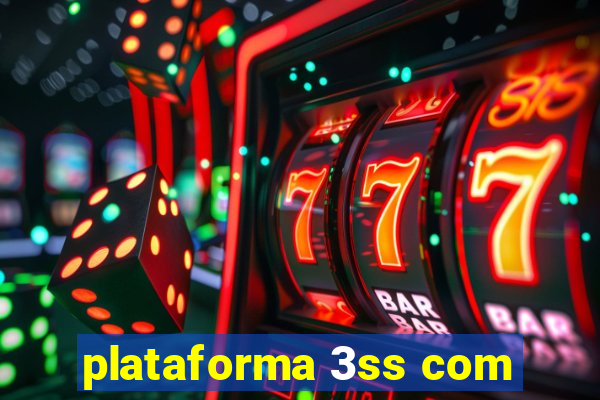 plataforma 3ss com