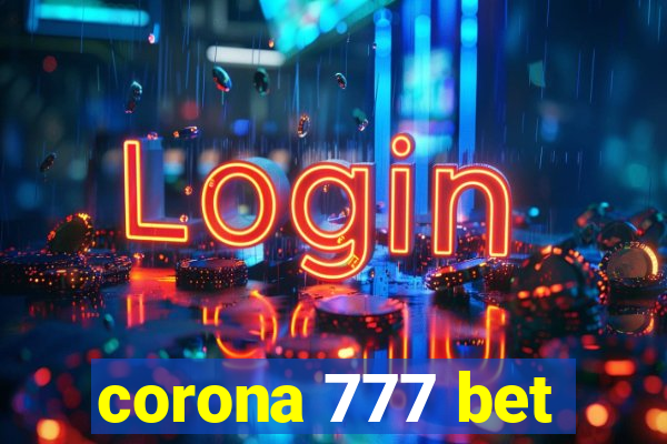 corona 777 bet