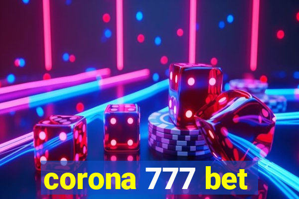 corona 777 bet