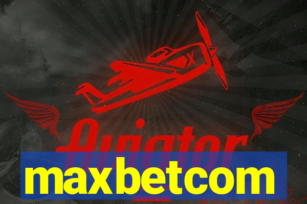 maxbetcom