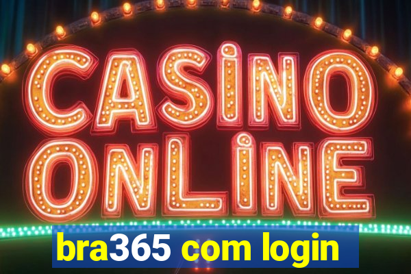 bra365 com login