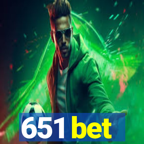 651 bet