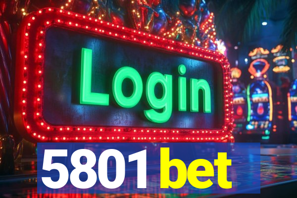 5801 bet