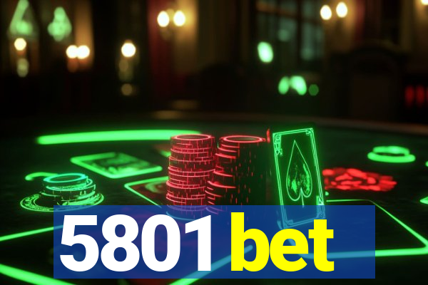 5801 bet