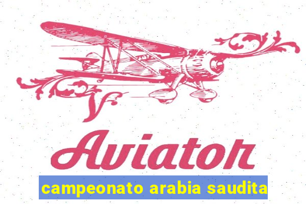 campeonato arabia saudita