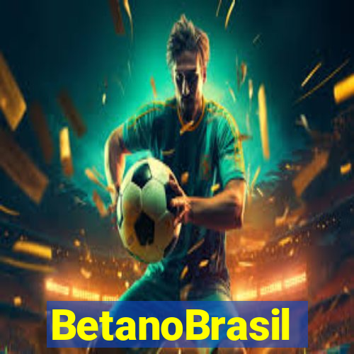 BetanoBrasil