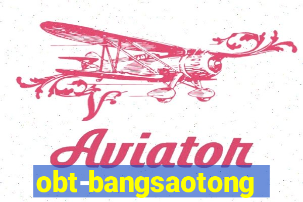 obt-bangsaotong