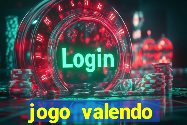 jogo valendo dinheiro online