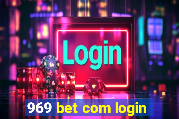 969 bet com login