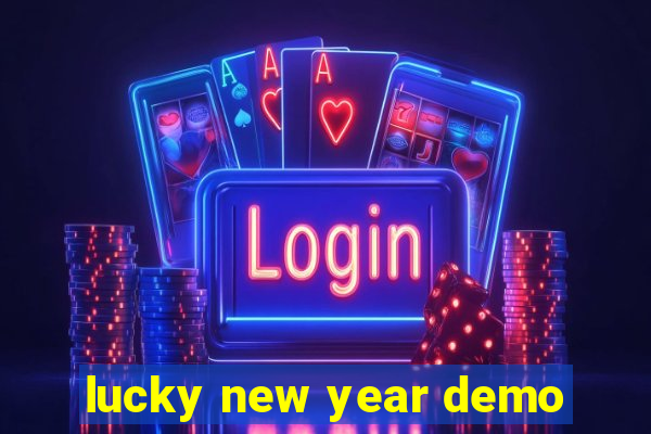 lucky new year demo