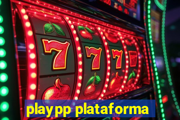 playpp plataforma