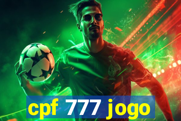 cpf 777 jogo