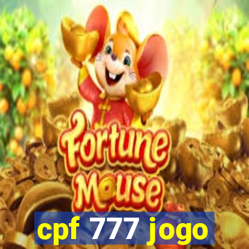 cpf 777 jogo