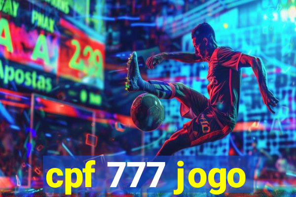 cpf 777 jogo