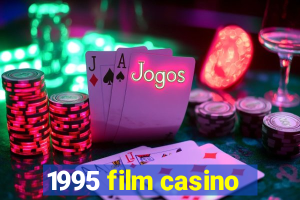 1995 film casino