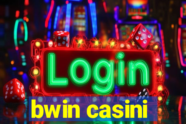 bwin casini