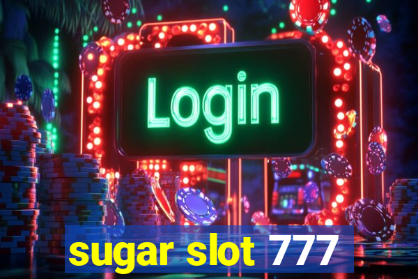 sugar slot 777