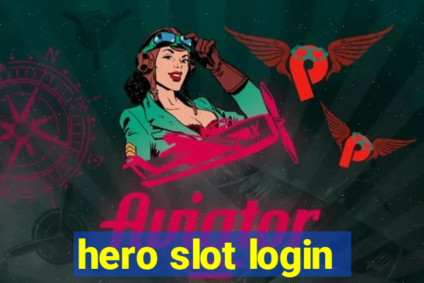 hero slot login