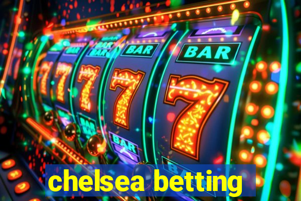 chelsea betting