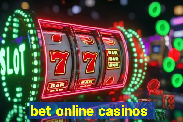 bet online casinos