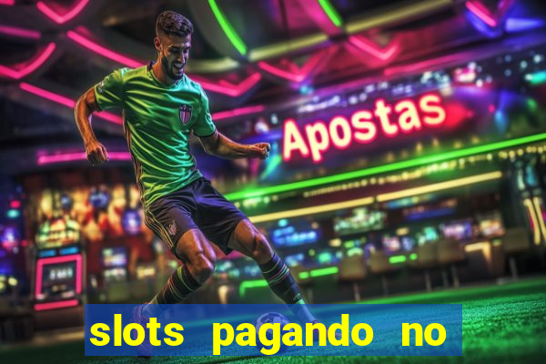 slots pagando no cadastro saque free 2024