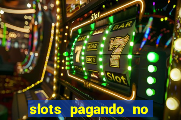 slots pagando no cadastro saque free 2024