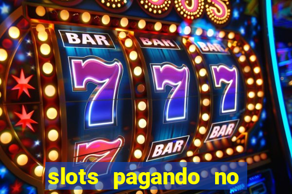 slots pagando no cadastro saque free 2024