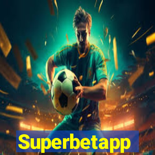 Superbetapp