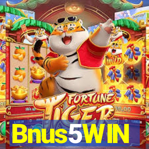 Bnus5WIN