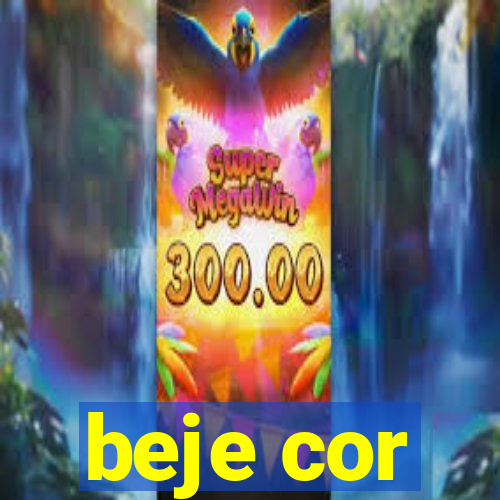 beje cor