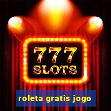 roleta gratis jogo