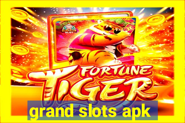 grand slots apk