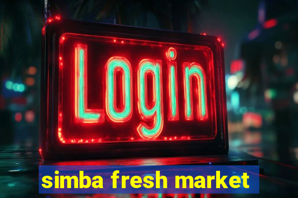 simba fresh market