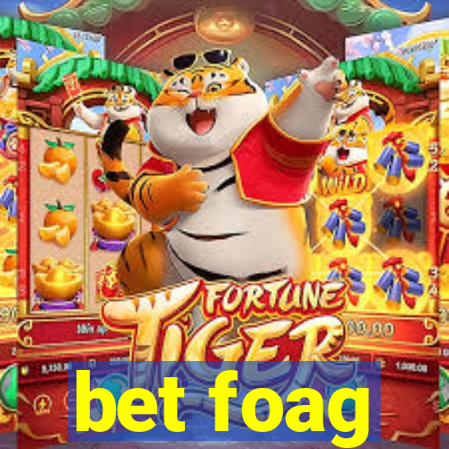 bet foag