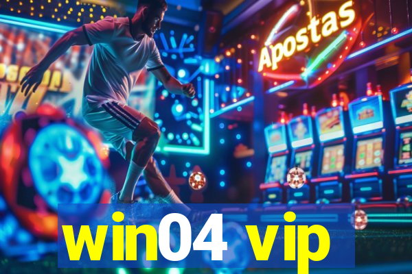 win04 vip