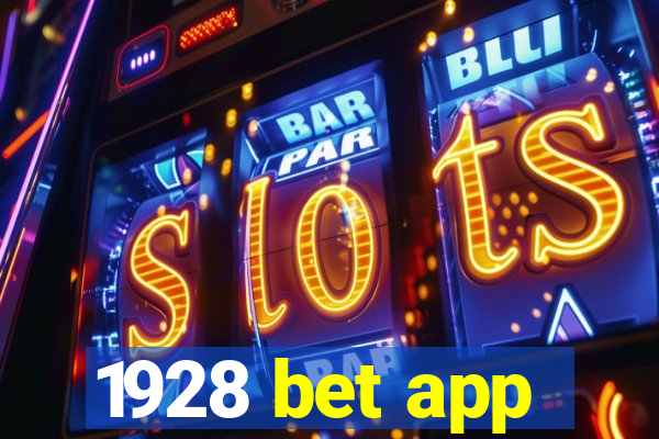 1928 bet app