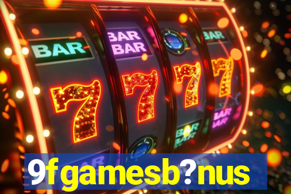 9fgamesb?nus