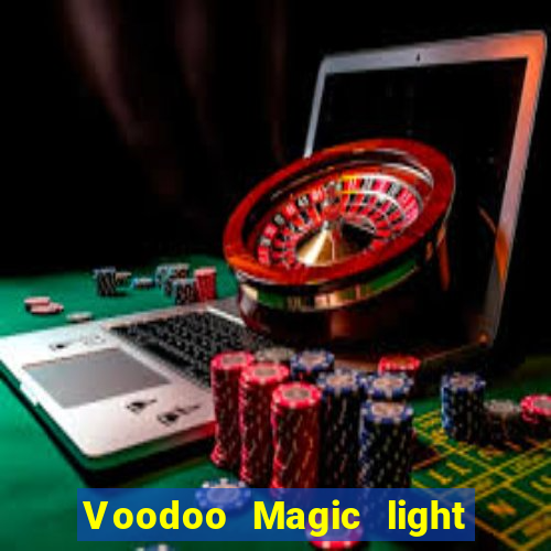 Voodoo Magic light this place now voodoo child (slight return)