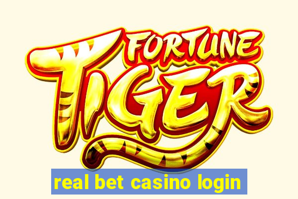 real bet casino login