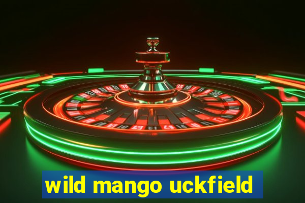 wild mango uckfield