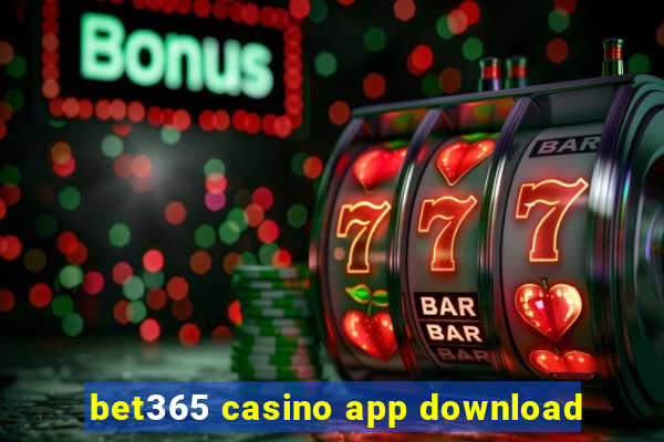 bet365 casino app download